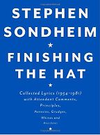 The best books on Broadway - Finishing the Hat by Stephen Sondheim