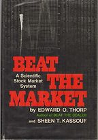 The best books on Physics and Financial Markets - Beat the Market: A Scientific Stock Market System by Edward O. Thorp and Sheen T. Kassouf