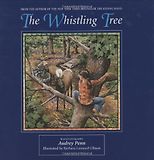 Audrey Penn recommends her Favourite Teenage Books - The Whistling Tree by Audrey Penn