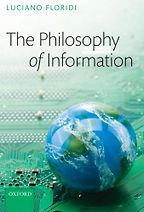 The Philosophy of Information by Luciano Floridi The Philosophy of Information by Luciano Floridi