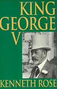 The best books on The Queen - King George V by Kenneth Rose The best books on The Queen - King George V by Kenneth Rose