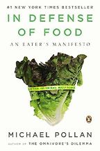 The best books on His Fast Food Philosophy - In Defense of Food by Michael Pollan The best books on His Fast Food Philosophy - In Defense of Food by Michael Pollan
