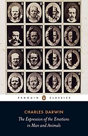 The Expression of Emotions in Man and Animals by Charles Darwin The Expression of Emotions in Man and Animals by Charles Darwin
