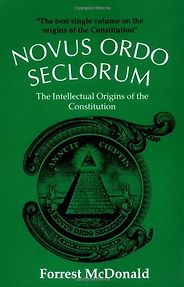The best books on The US Constitution - Novus Ordo Seclorum by Forrest McDonald The best books on The US Constitution - Novus Ordo Seclorum by Forrest McDonald