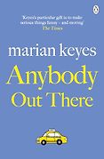 Marian Keyes’ Books - Anybody Out There by Marian Keyes Marian Keyes’ Books - Anybody Out There by Marian Keyes