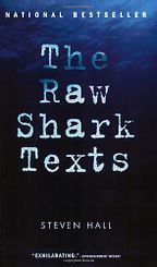 The Best Electronic Literature - The Raw Shark Texts by Steven Hall