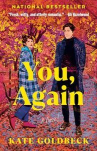 The Best Romance Books of 2023 - You, Again by Kate Goldbeck