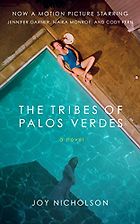 Coming of Age Novels - The Tribes of Palos Verdes: A Novel by Joy Nicholson