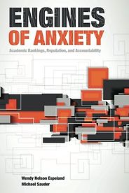Michèle Lamont on The Sociology of Inequality - Engines of Anxiety by Michael Sauder & Wendy Espeland Michèle Lamont on The Sociology of Inequality - Engines of Anxiety by Michael Sauder & Wendy Espeland