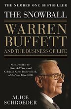Best Investing Books for Beginners - The Snowball: Warren Buffett and the Business of Life by Alice Schroeder Best Investing Books for Beginners - The Snowball: Warren Buffett and the Business of Life by Alice Schroeder