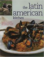 The Latin American Kitchen by Elisabeth Luard