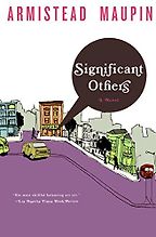 Significant Others by Armistead Maupin Significant Others by Armistead Maupin