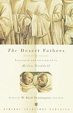 The best books on Silence - The Desert Fathers by Translated by Helen Waddell