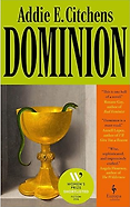 The Best New Novels: The 2026 Women’s Prize Shortlist - Dominion: A Novel by Addie E. Citchens
