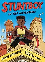 Award-Winning Audiobooks for Kids - Stuntboy, In the Meantime Jason Reynolds, Raúl the Third (illustrator), Guy Lockard (narrator) Award-Winning Audiobooks for Kids - Stuntboy, In the Meantime Jason Reynolds, Raúl the Third (illustrator), Guy Lockard (narrator)