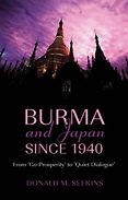 The best books on Burma - Burma and Japan Since 1940 The best books on Burma - Burma and Japan Since 1940