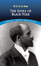 Best Books on the History of the American South - The Souls of Black Folk by W E B Du Bois