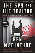 The Best Nonfiction Books of 2018 - The Spy and the Traitor by Ben Macintyre