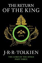 Lord of the Rings Books in Order - The Return of the King (Lord of the Rings Part Three) by J R R Tolkien Lord of the Rings Books in Order - The Return of the King (Lord of the Rings Part Three) by J R R Tolkien