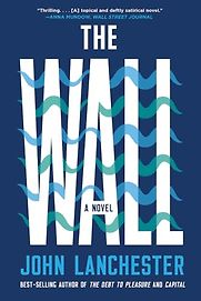 The Wall by John Lanchester The Wall by John Lanchester