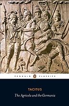 The best books on Leadership: Lessons from the Ancients - Agricola by Harold Mattingly, James Rives & Tacitus