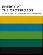 The best books on Climate Change Innovation - Energy at the Crossroads by Vaclav Smil