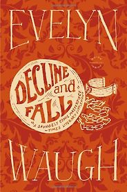 The best books on Schoolmasters in Fiction - Decline and Fall by Evelyn Waugh The best books on Schoolmasters in Fiction - Decline and Fall by Evelyn Waugh