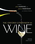 The Oxford Companion to Wine by Jancis Robinson, Julia Harding & Tara Thomas The Oxford Companion to Wine by Jancis Robinson, Julia Harding & Tara Thomas