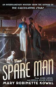 The Best Sci-Fi Mysteries - The Spare Man by Mary Robinette Kowal