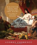The best books on Fantastical Tales - Whatever gets your Through the Night by Andrei Codrescu & By Andrei Codrescu