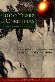The best books on Christmas - 4000 Years of Christmas by Earl Count and Alice Count The best books on Christmas - 4000 Years of Christmas by Earl Count and Alice Count