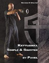 The Best Strength Books - Kettlebell Simple & Sinister by Pavel Tsatsouline The Best Strength Books - Kettlebell Simple & Sinister by Pavel Tsatsouline