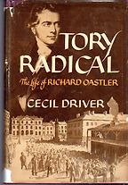 The best books on British Conservatism - Tory Radical by Cecil Herbert Driver The best books on British Conservatism - Tory Radical by Cecil Herbert Driver