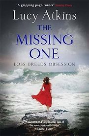 The Missing One by Lucy Atkins The Missing One by Lucy Atkins