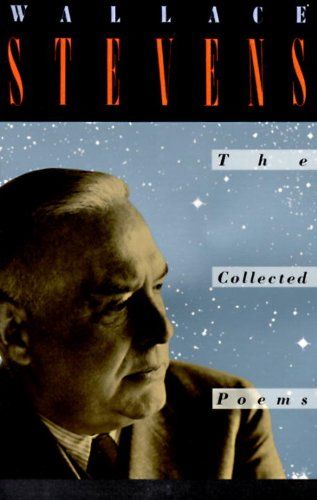 Collected Poems of Wallace Stevens by Wallace Stevens