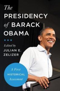 The best books on Congress - The Presidency of Barack Obama: A First Historical Assessment by Julian E. Zelizer