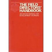 Field Directors' Handbook: Oxfam Manual for Development Workers by Jo Boyden
