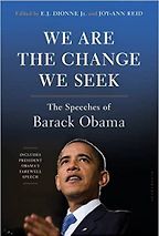 We Are the Change We Seek: The Speeches of Barack Obama by Barack Obama