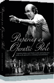 The best books on Opera - Preparing an Operatic Role by Marie Myerscough and Sir Colin Davis The best books on Opera - Preparing an Operatic Role by Marie Myerscough and Sir Colin Davis