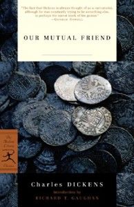 The Best London Novels - Our Mutual Friend by Charles Dickens
