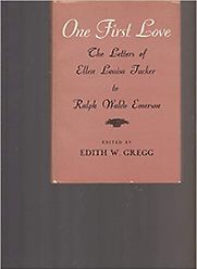 One First Love by Ellen Louisa Tucker & Ralph Waldo Emerson