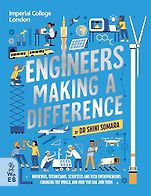 Top Science Books for Children: Royal Society Young People’s Book Prize 2024 - Engineers Making a Difference Dr Shini Somara, Adam Allsuch Boardman & Manuel Šumberac (illustrators) Top Science Books for Children: Royal Society Young People’s Book Prize 2024 - Engineers Making a Difference Dr Shini Somara, Adam Allsuch Boardman & Manuel Šumberac (illustrators)