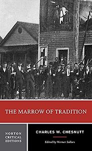 The Best 19th-Century American Novels - The Marrow of Tradition by Charles Chesnutt