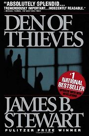 Den of Thieves by James B. Stewart Den of Thieves by James B. Stewart