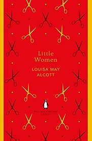 Little Women by Louisa May Alcott Little Women by Louisa May Alcott