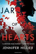 The Best Thrillers of 2019 - Jar of Hearts by Jennifer Hillier