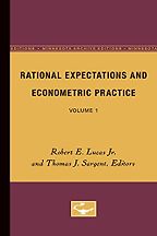 The best books on Econometrics - Rational Expectations and Econometric Practice (Volume 1) Robert E Lucas Jr and Thomas J Sargent (editors) The best books on Econometrics - Rational Expectations and Econometric Practice (Volume 1) Robert E Lucas Jr and Thomas J Sargent (editors)