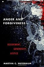 Best Philosophy Books of 2016 - Anger and Forgiveness: Resentment, Generosity, and Justice by Martha Nussbaum Best Philosophy Books of 2016 - Anger and Forgiveness: Resentment, Generosity, and Justice by Martha Nussbaum