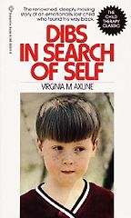 The best books on Child Psychology and Mental Health - Dibs in Search of Self by Virginia M Axline The best books on Child Psychology and Mental Health - Dibs in Search of Self by Virginia M Axline