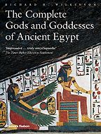 The best books on Egyptian Mythology Books - The Complete Gods and Goddesses of Ancient Egypt by Richard H. Wilkinson